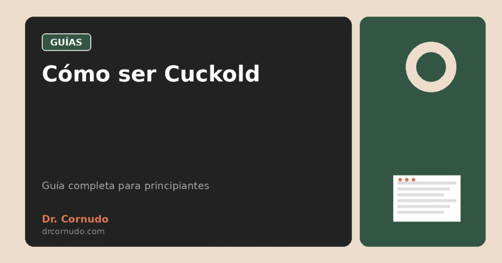 Comment devenir Cuckold : Guide Complet pour Débutants