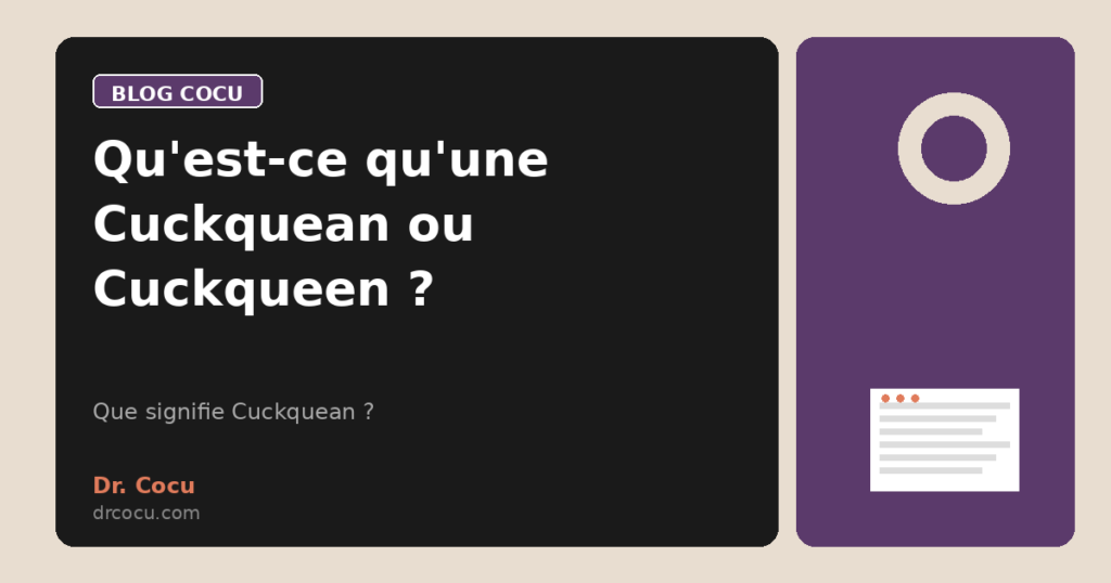 Qu'est-ce qu'une Cuckquean ou Cuckqueen ?