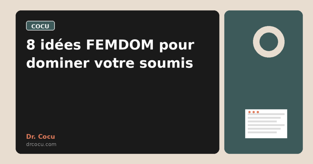 8 idées FEMDOM pour dominer votre soumis