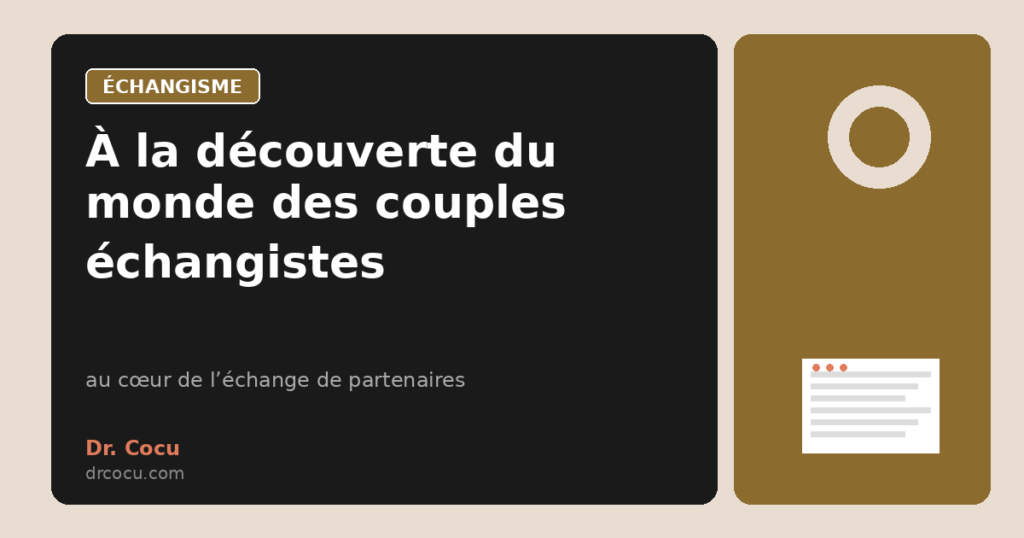 À la découverte du monde des couples échangistes