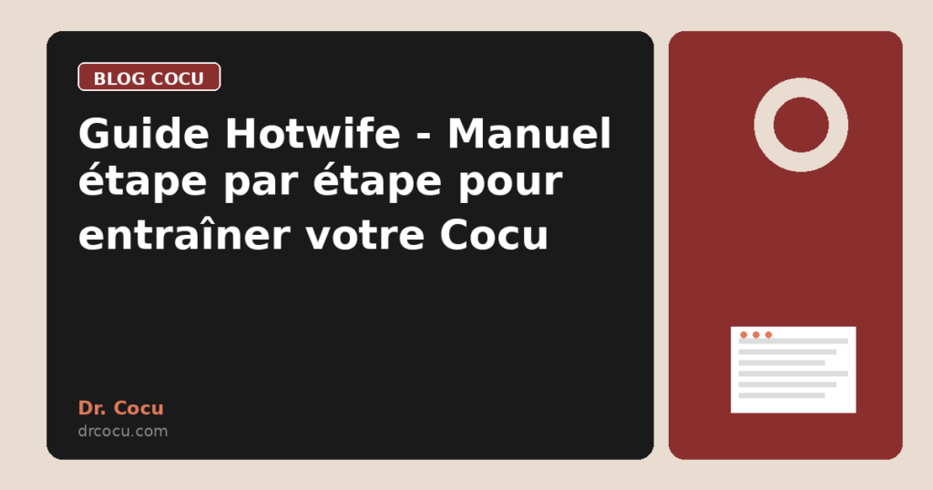 Guide Hotwife - Manuel étape par étape pour entraîner votre Cocu
