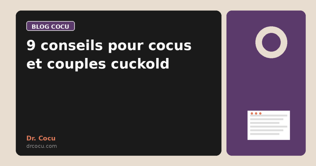 9 conseils pour cocus et couples cuckold